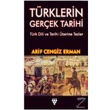 Türklerin Gerçek Tarihi - Arif Cengiz Erman