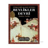 Türklerin Kayıp Yüzyılı Beylikler Devri - Mehmet Ersan Mustafa Alican