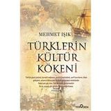 Türklerin Kültür Kökeni - Mehmet Işık