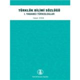 Türklük Bilimi Sözlüğü 1. Yabancı Türkologlar Türk Dil Kurumu Yayınları