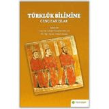 Türklük Bilimine Genç Bakışlar - Gökçe Yükselen Peler