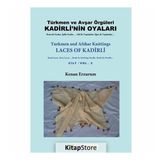 Türkmen Ve Avşar Örgüleri Kadirli'nin Oyaları Cilt 2 - Kenan Erzurum