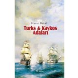 Turks and Kaykos Adaları Gürer Yayınları