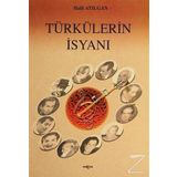 Türkülerin İsyanı - Halil Atılgan