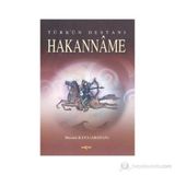TÜRK'ÜMN DESTANI HAKANNAME - MUSTAFA KAYA