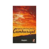 TÜRK'ÜN OLMAZSA OLMAZ'I CUMHURIYET - METE GÜREL