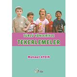 Türlü Yönleriyle Tekerlemeler (Kapak Değişebilir)