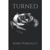 Turned