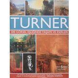 Turner (Ciltli): 500 Görsel Eşliğinde Yaşamı ve Eserleri