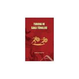 Turova Ve Saka Türkleri / Semra Bayraktar