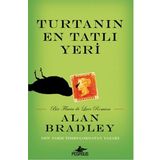 Turtanın En Tatlı Yeri - Alan Bradley