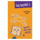 Tuş Beyinli 4 - Başım Aklımda Değil - Yusuf Asal