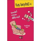 Tuş Beyinli 6 Tembel Miyim Dahi Mi ? Y.asal Nesil