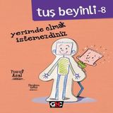 Tuş Beyinli 8 - Yerimde Olmak İstemezdiniz 613059