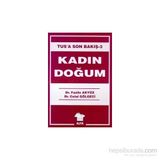 TUS'A SON BAKIŞ 3 KADIN DOĞUM - FAZILE AKYÜZ;CELAL GÖLGECİ