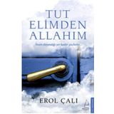 Tut Elimden Allahım - Erol Çalı