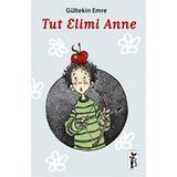 TUT ELIMI ANNE - GÜLTEKİN EMRE