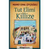 Tut Elimi Killize - Mehmed Cemal Çiftçigüzeli