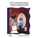 TUT ELIMI NE OLUR, YOKSA DÜŞECEĞİM - FENDIYE KARTAL