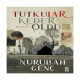 Tutkular Keder Oldu - Hayır