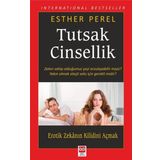 Tutsak Cinsellik - Esther Perel - Bilge Baykuş