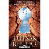Tutsak Ruhlar - Bülent Korkmaz