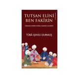 TUTSAN ELINI BEN FAKIRIN OSMANLI EDEBİYATINDA HAMILIK GELENEĞİ - TUBA IŞINSU DURMUŞ