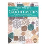 Tuva Yayıncılık ÖRGÜ KİTABI "366 DAYS CROCHET MOTIFS