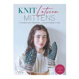 Tuva Yayıncılık ÖRGÜ KİTABI "KNIT LATVIAN MITTENS