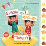 Tuvalet Eğitimi Kitabı, Panolu, Stickerlı - Çocuklara Özel - 22x22 - Elveda Bez Merhaba Tuvalet