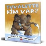 Tuvalette Kim Var? - Jeanne Willis / Adrian Reynolds