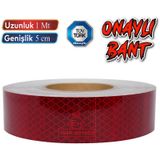 Tuvturk Onayli Belgeli Bant 1 Metre 5 Cm Kirmizi Reflektorlu Reflektif Fosforlu Serit Bant Ikaz Bandi