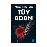 Tüy Adam - Max Bentow