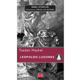 Tuzdan Heykel - Leopoldo Lugones