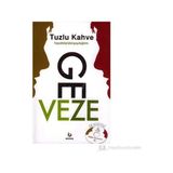 TUZLU KAHVE HAYATBÖYLEBİRSEYDEĞİL MI? (CD HEDIYELI) - GEVEZE