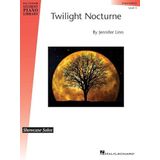 Twilight Nocturne: Hal Leonard Student Piano Library Showcase Solo Level 5 (Intermediate)