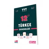 Tyt Türkçe 12'li Denemeleri - Esen Yayınları