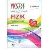 TYT YKS Fizik Tümü Çözümlü Soru Bankası - Nihat Bilgin - Nihat Bilgin Yayıncılık