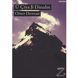 U Çiya Ji Dinalin - Omer Dewran
