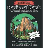 U.S. NATIONAL PARKS Word Search Book: 60 Wordsearch Puzzles for Adults, Teens, Kids, Seniors | Large 8.5" x 11" Size with 1100+ Unique Words | Road ... Yosemite, Grand Canyon, Zion, and More