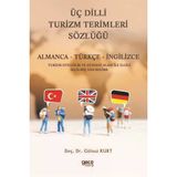 Üç Dilli Turizm Terimleri Sözlüğü - Gülnaz Kurt