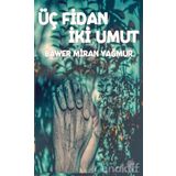Üç Fidan İki Umut
