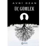 Üç Gömlek - Avni Ozan