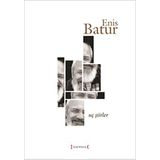Uç Şiirler - Enis Batur