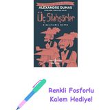 Üç Silahşörler (Kısaltılmış Metin) + Renkli Fosforlu Kalem