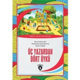 Üç Yazardan Dört Öykü Dünya Çocuk Klasikleri (7-12 Yaş)