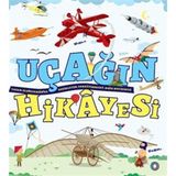 Uçağın Hikayesi: Büyük Yeniliklerin Küçük Kitabı