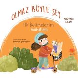 Uçan Fil Yayınları Olmaz Böyle Şey Ilk Kelimelerim Mahallem (Sıvama Cilt) - Temmuz 2024