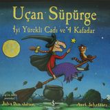 Uçan Süpürge - Julia Donaldson