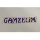 Üçel “gamzelim” Yapışkanlı Araç Sticker Yazı Araç Arkası Yazı Oto Cam Etiket Sticker Yazı